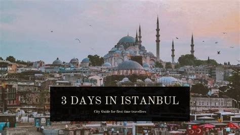 Is 3 full days in Istanbul enough?
