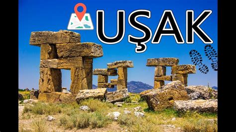 Usak Tourist Attractions: Explore the Gems of Usak