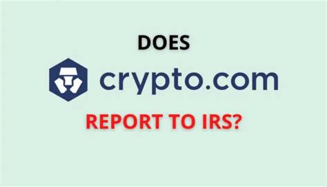 Does crypto com report to IRS?