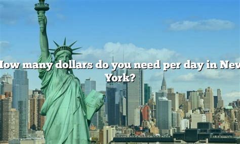 How many dollars do you need a day in New York?