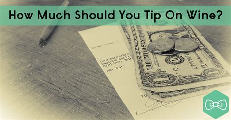 How Much Do You Tip At A Winery?