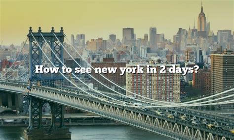 Is 2 days enough to see New York?