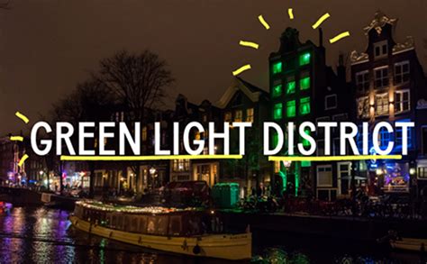 What is green light district?