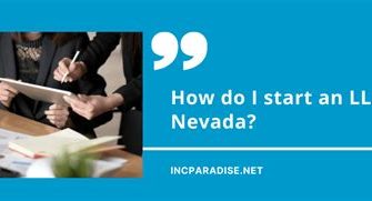 Can I Start An Llc In Nevada If I Dont Live There?