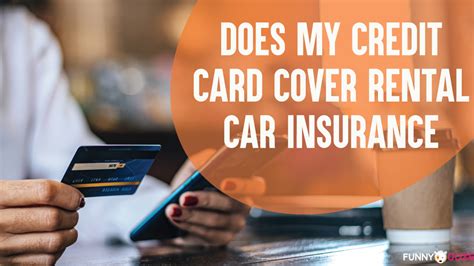 Does My Visa Card Cover Rental Car Insurance?