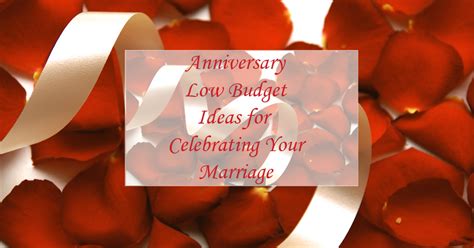 How Do You Celebrate Your Anniversary On A Low Budget?