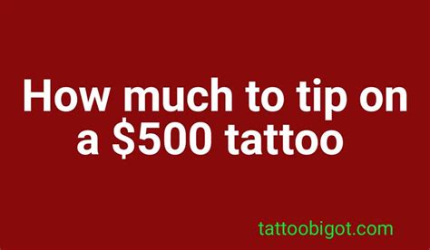 How Much To Tip On $500 Tattoo Reddit?