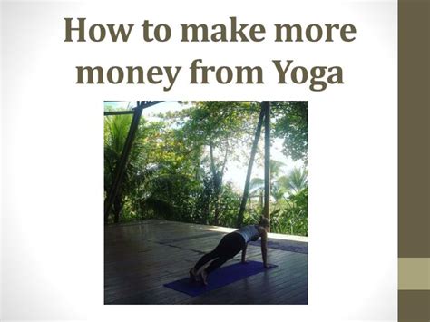 How To Make Money In The Yoga Industry?