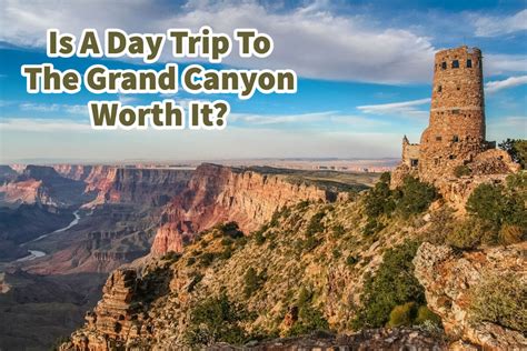 Is A Guided Tour Of The Grand Canyon Worth It?