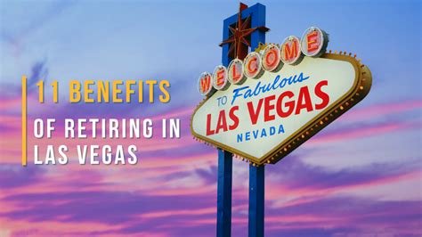 What Are The Benefits Of Retiring In Las Vegas?