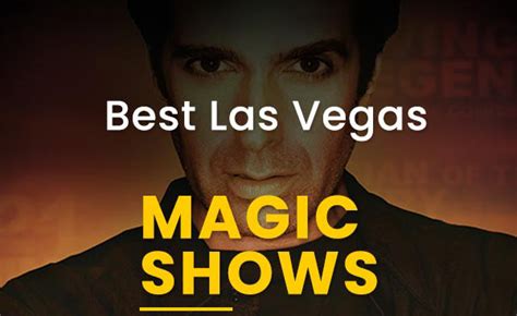 What Is The Best Magic Show In Las Vegas?