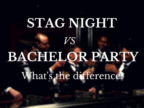 What Is The Difference Between A Stag And Bachelor Party?