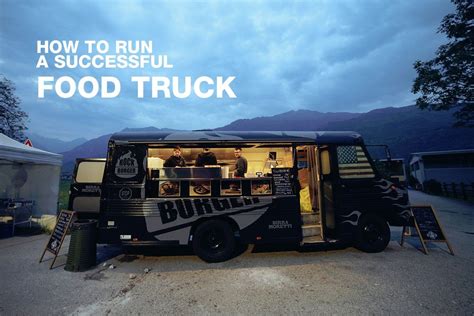 What Is The Greatest Obstacle To Starting And Running A Successful Food Truck?