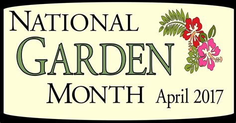 What month is National Garden Month?