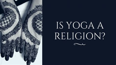 What Religion Is Most Associated With Yoga?