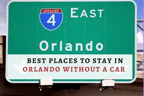 Where To Stay In Orlando Without A Car?