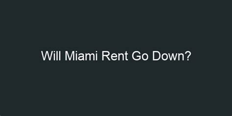 Will rent go back down Florida?