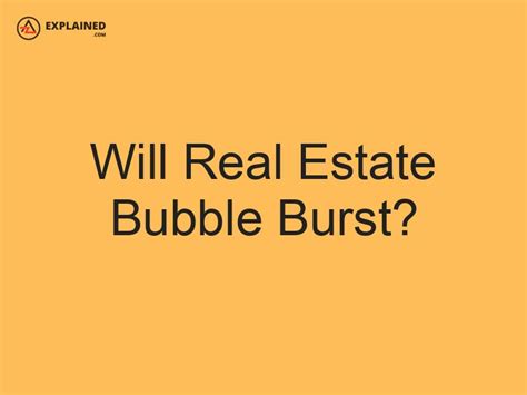 Will The Real Estate Bubble Burst In 2023? – Road Topic